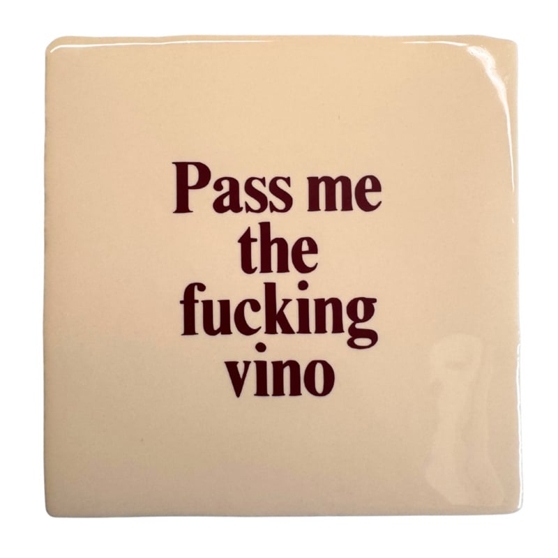 BLUDD PASS ME THE FUCKING VINO